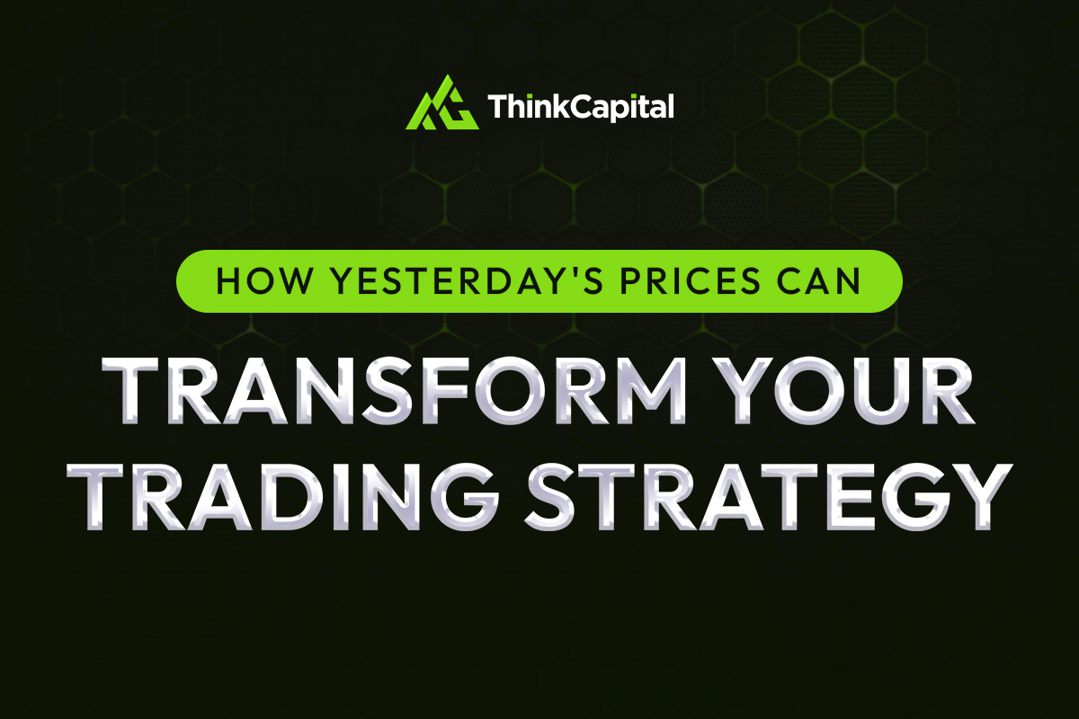 How Yesterday’s Prices Can Transform Your Trading Strategy